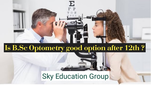 Is B.Sc optometry good option after 12th ? 'photo